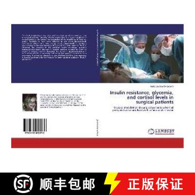 预订 Insulin resistance, glycemia, and cortisol levels in surgical patients [9783330052970]