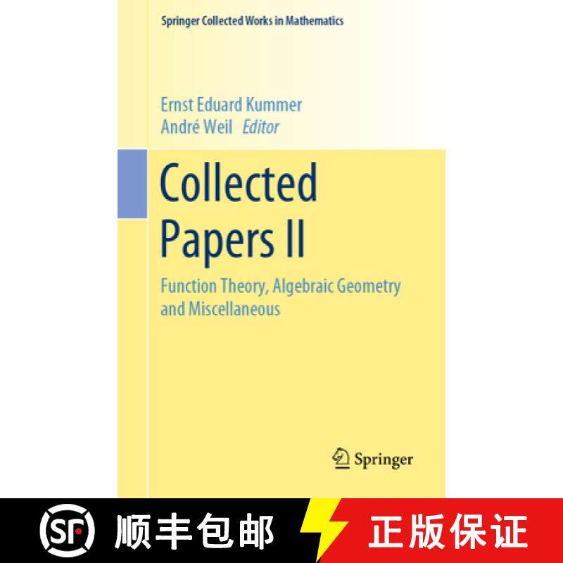 【3-4周达】Collected Papers II: Function Theory, Algebraic Geometry and Miscellaneous [9783662633458]