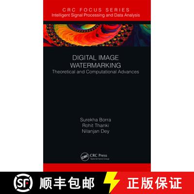 预订 Digital Image Watermarking: Theoretical and Computational Advances [9780367670351]