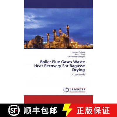 预订 Boiler Flue Gases Waste Heat Recovery For Bagasse Drying [9786139456956]
