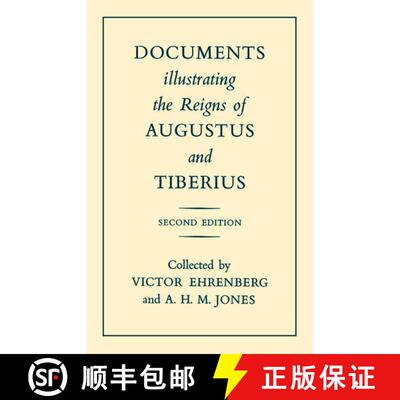【3-4周达】Documents Illustrating the Reigns of Augustus and Tiberius [9780198148197]