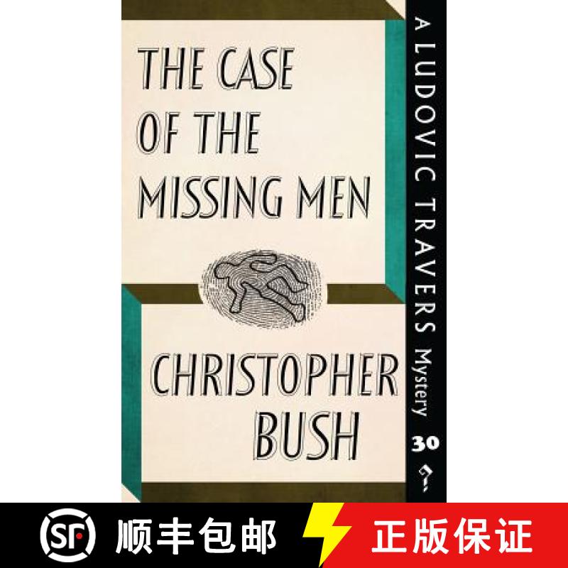 【2-3周达】The Case of the Missing Men: A Ludovic Travers Mystery [9781912574254]