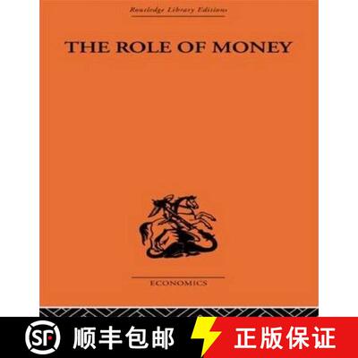 【3-4周达】精装 Role of Money: What it Should Be, Contrasted with What it Has Become [9780415313940]