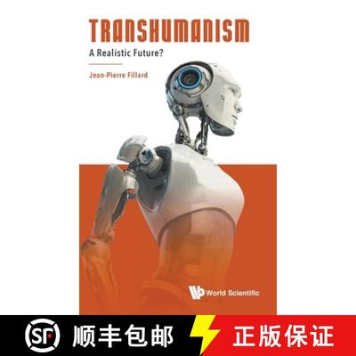 【3-4周达】TRANSHUMANISM: A REALISTIC FUTURE? [9789811211386]