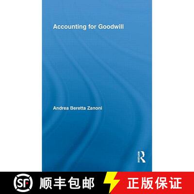 【3-4周达】精装 ACCOUNTING FOR GOODWILL, ZANONI [9780415451499]