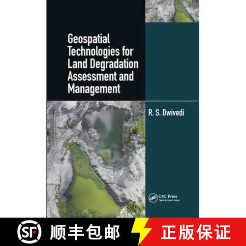 【3-4周达】Geospatial Technologies for Land Degradation Assessment and Management [9780367570897]