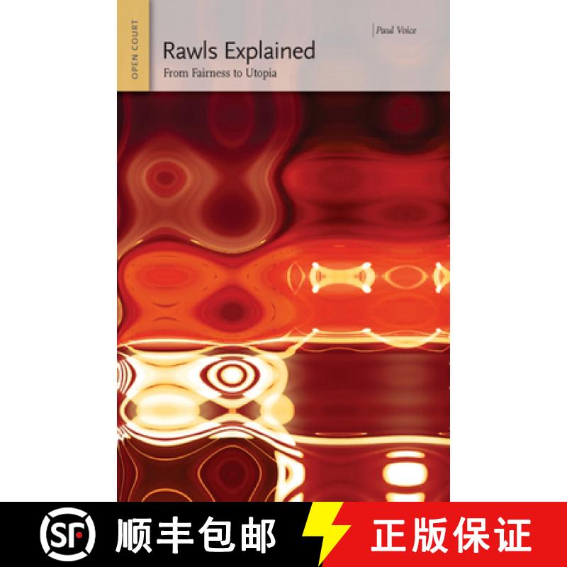 【4周达】Rawls Explained: From Fairness to Utopia[9780812696806]