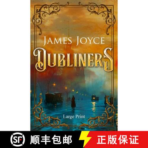 【3-4周达】Dubliners (Large Print, Annotated): Large Print Edition [9781649223494]