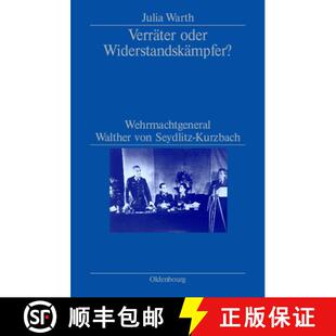Seydlitz 9783486579130 Verrater Wehrmachtgeneral Walther Widerstandskampfer? 4周达 oder Kurzbach Von