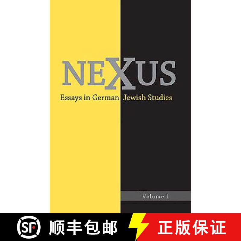 【3-4周达】Nexus: Essays in German Jewish Studies, Volume 1 [9781571135018]