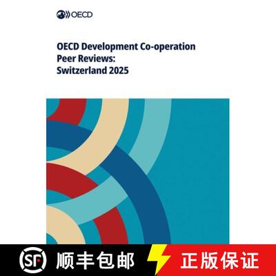 【3-4周达】OECD Development Co-operation Peer Reviews: Switzerland 2025 [9789264563711]