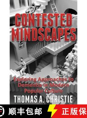 【3-4周达】Contested Mindscapes: Exploring Approaches to Dementia in Modern Popular Culture [9780995589759]