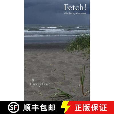 【3-4周达】Fetch !: (The Journey Continues) [9780981922027]