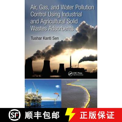 【3-4周达】Air, Gas, and Water Pollution Control Using Industrial and Agricultural Solid Wastes Adsor... [9781138196735]