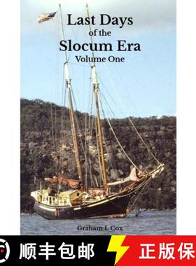 【3-4周达】Last Days of the Slocum Era: Volume One [9780646895956]