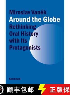 【3-4周达】Around the Globe: Rethinking Oral History with Its Protagonists [9788024622262]