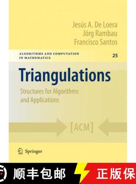 【3-4周达】Triangulations: Structures for Algorithms and Applications [9783662502419]