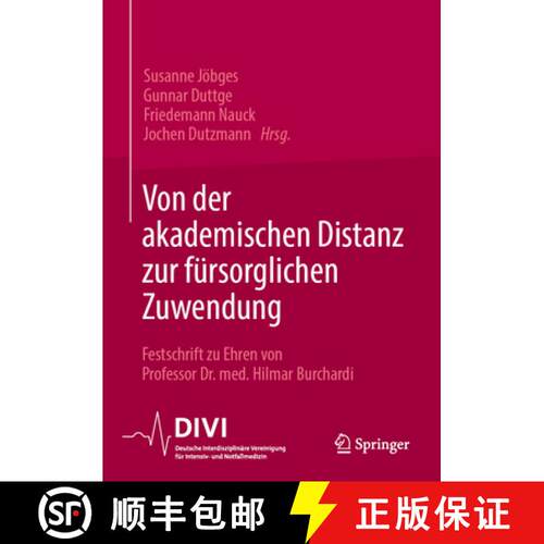 【3-4周达】精装 Von der akademischen Distanz zur fürsorglichen Zuwendung : Festschrift zu Ehren von ... [9783662719961]