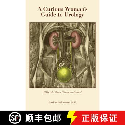 【3-4周达】A Curious Woman's Guide to Urology: UTIs, Wet Pants, Stones, and More! [9798987647301]