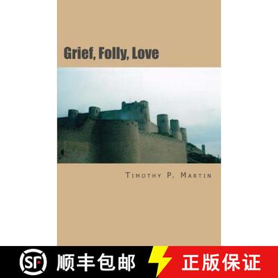 【3-4周达】Grief, Folly, Love: Searching for Truth In War [9780996322515]