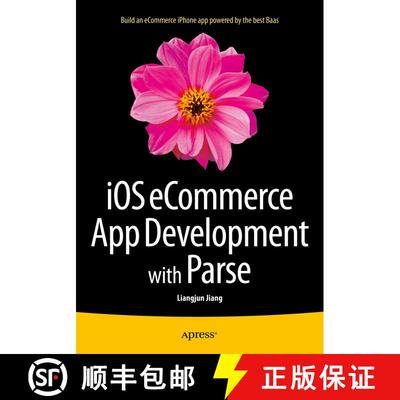 【3-4周达】iOS eCommerce App Development with Parse (1st ed.) (1st ed.) (1st ed.) (1st ed.) (1st ed.)... [9781484213186]