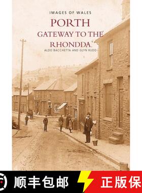 【3-4周达】Around Porth: Gateway to the Rhondda [9780752421612]