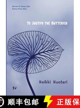 预订 To Justify the Butterfly [9781912963416]