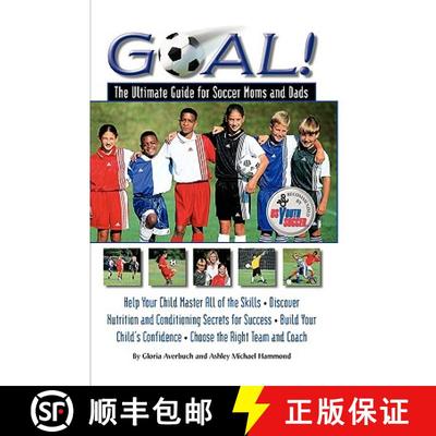 【3-4周达】Goal!: The Ultimate Guide for Soccer Moms and Dads [9781579540807]