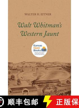 预订 Walt Whitman's Western Jaunt [9780700631483]