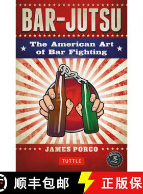 【3-4周达】Bar-Jutsu: The American Art of Bar Fighting [9780804843300]