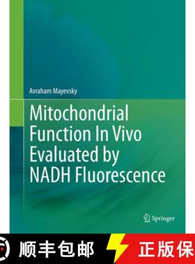 【3-4周达】Mitochondrial Function In Vivo Evaluated by NADH Fluorescence [9783319355832]