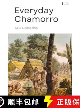 【3-4周达】Everyday Chamorro: Chamorro Language Phrases for Beginners [9780692404331]
