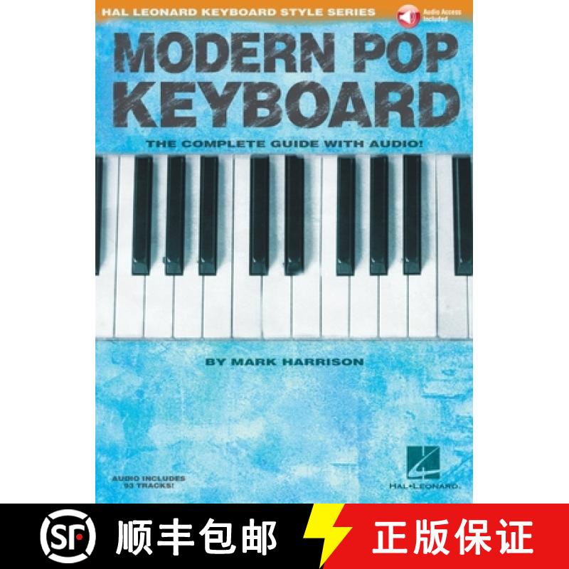 【3-4周达】Modern Pop Keyboard - The Complete Guide with Audio: Hal Leonard Keyboard Style Series [9781495025075]