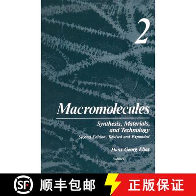 【3-4周达】精装 Macromolecules: Volume 2: Synthesis, Materials, and Technology [9780306410857]