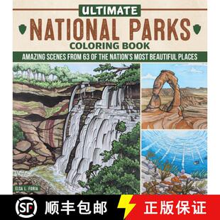 【3-4周达】Ultimate National Parks Coloring Book: Amazing Scenes from 63 of the Nation's Most Beautif... [9781497207257]