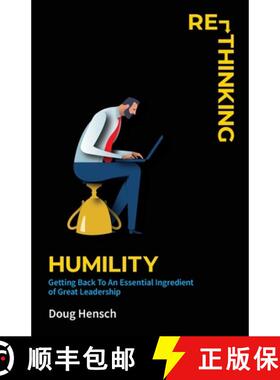 【3-4周达】Re-Thinking Humility: Getting Back To An Essential Ingredient of Great Leadership [9781736568200]
