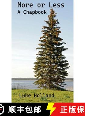 【3-4周达】More or Less: A Chapbook [9781387425273]