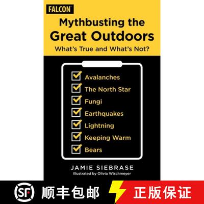 【3-4周达】Mythbusting the Great Outdoors: Debunking Misconceptions and Solving Mysteries from Weathe... [9781493063475]