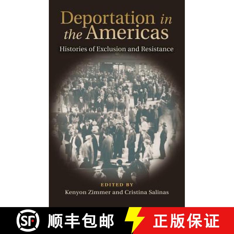预订 Deportation in the Americas: Histories of Exclusion and Resistance [9781623496593]