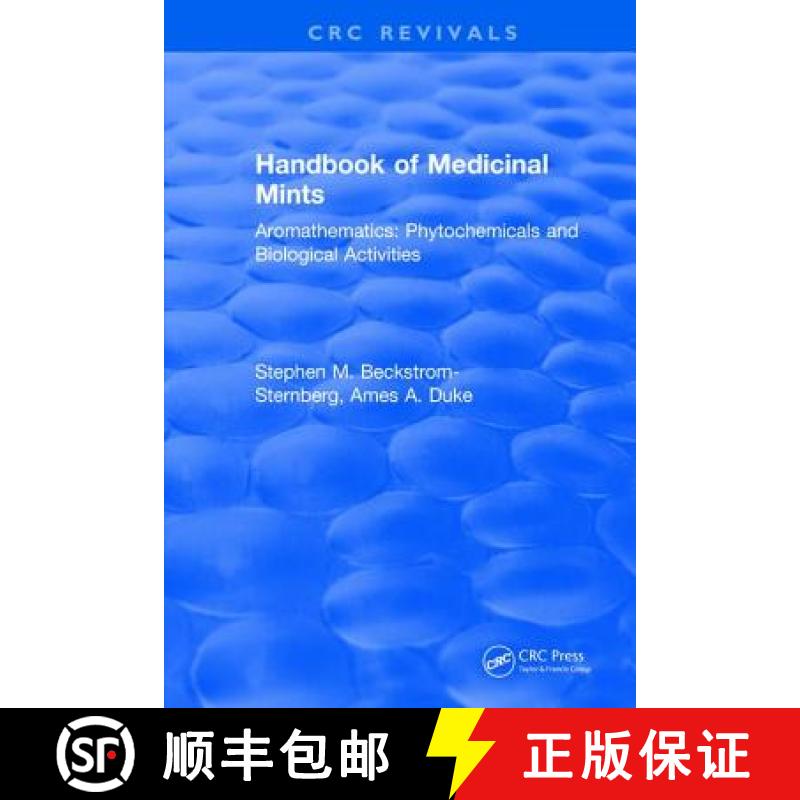【3-4周达】CRC Handbook of Medicinal Mints: (Aromathematics): Phytochemicals and Biological Activities [9781315893587]