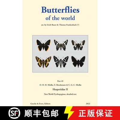 预订 Butterflies of the World, Part 49: Hesperiidae II, New World Pyrrhopyginae [Text] [9783937783833]