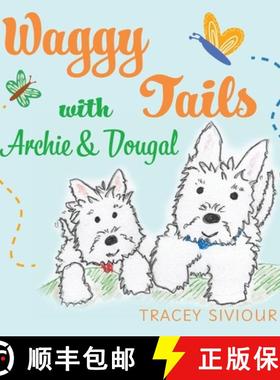 【3-4周达】Waggy Tails with Archie & Dougal [9781923386549]