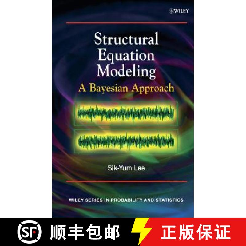 【4周达】Structural Equation Modeling - A Bayesian Approach [Wiley统计学] [9780470024232]