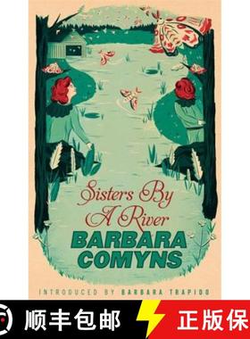 【3-4周达】Sisters By A River: A Virago Modern Classic [9781844088379]