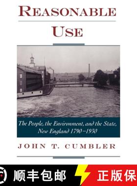 【3-4周达】Reasonable Use: The People, the Environment, and the State, New England 1790-1930 [9780195138139]