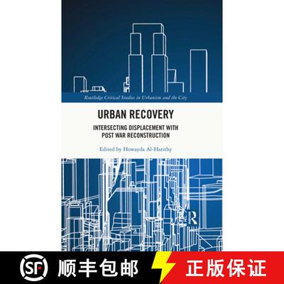 【3-4周达】精装 Urban Recovery: Intersecting Displacement with Post War Reconstruction [9780367550424]