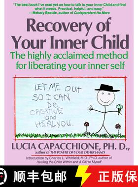 【3-4周达】Recovery of Your Inner Child: The Highly Acclaimed Method for Liberating Your Inner Self [9780671701352]