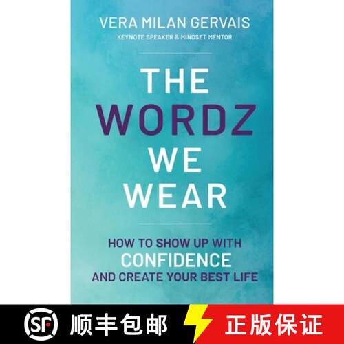 【3-4周达】The Wordz We Wear: How to show up with confidence and create your best life [9781998754441]