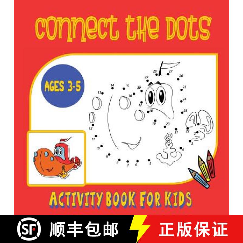 【2-3周达】Connect the Dots Activity Book for Kids Ages 3 to 5: Trace then Color! A Combination Dot t... [9781988245867]