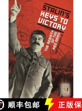 预订 Stalin's Keys to Victory: The Rebirth of the Red Army [9780275990671]